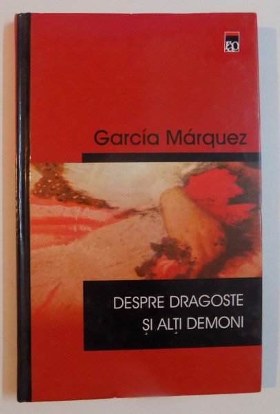 DESPRE DRAGOSTE SI ALTI DEMONI de GARCIA MARQUEZ , 2000