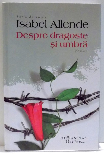 DESPRE DRAGOSTE SI UMBRA de ISABEL ALLENDE , 2015