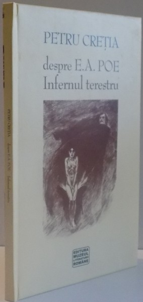 DESPRE E.A. POE INFERNUL TERESTRU de PETRU CRETIA , 2003