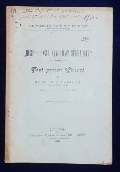 DESPRE EXISTENTA LUMII SPIRITUALE  - TEZA PENTRU LICENTA de NICOLAE C. DARANGA , FACULTATEA DE TEOLOGIE BUCURESTI , 1905