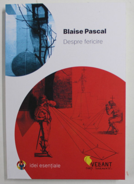 DESPRE FERICIRE de BLAISE PASCAL , 2022