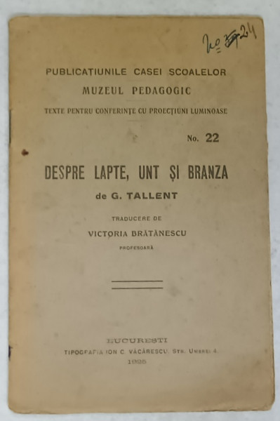 DESPRE LAPTE , UNT SI BRANZA de G. TALLENT , 1925