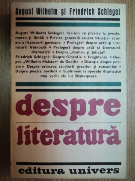 DESPRE LITERATURA-AUGUST WILHELM SI FRIEDRICH SCHLEGEL  1983