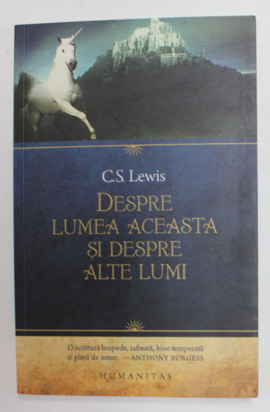 DESPRE LUMEA ACEASTA SI DESPRE ALTE LUMI de C.S. LEWIS , 2020