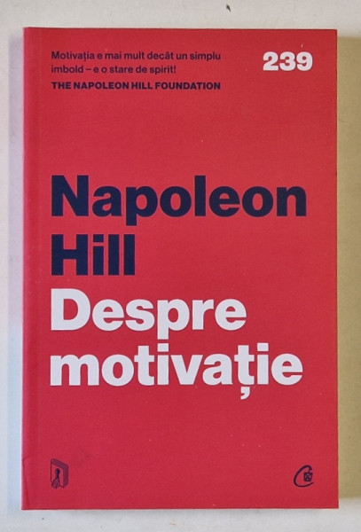 DESPRE MOTIVATIE de  NAPOLEON HILL , 2025
