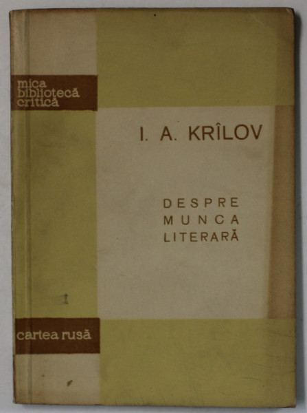DESPRE MUNCA LITERARA de I.A KRILOV , 1958