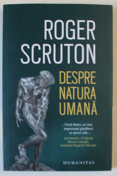 DESPRE NATURA UMANA de ROGER SCRUTON  , 2023