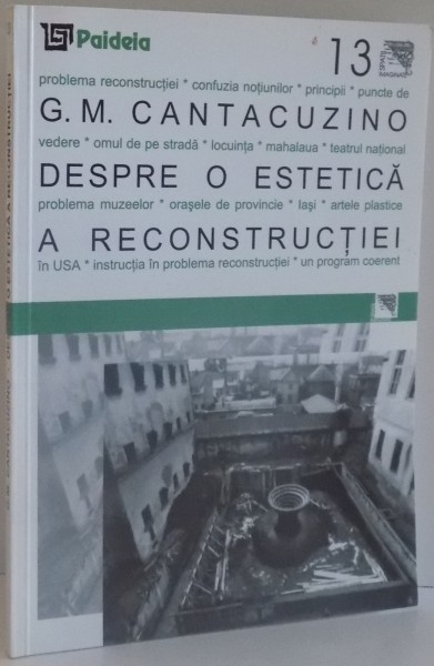 DESPRE O ESTETICA A RECONSTRUCTIEI de G.M. CANTACUZINO , 2001