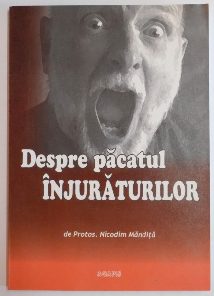 DESPRE PACATUL INJURATURILOR de NICODIM MANDITA , 2008