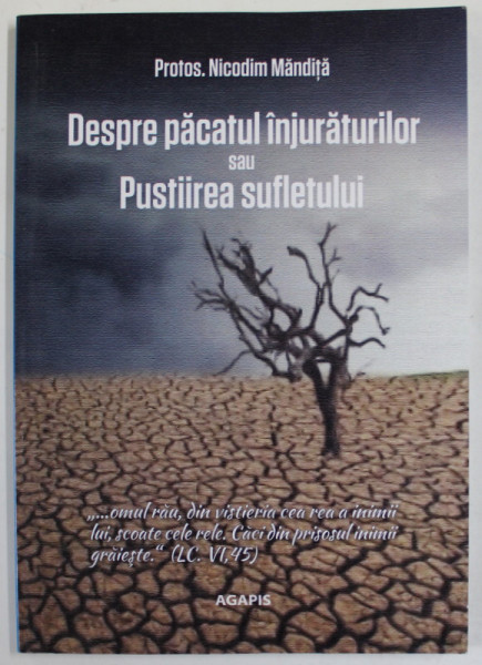 DESPRE PACATUL INJURATURILOR SAU PUSTIIREA SUFLETULUI de PROTOS. MICODIM MANDITA , 2008