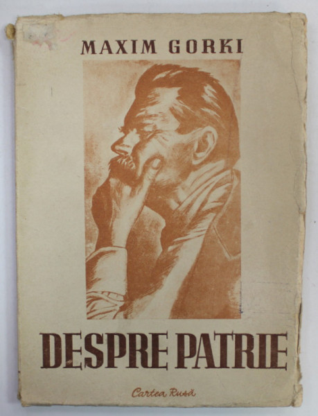 DESPRE PATRIE de MAXIM GORKI , 1949