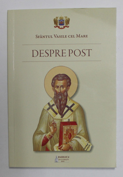 DESPRE POST de SFANTUL VASILE CEL MARE , 2019