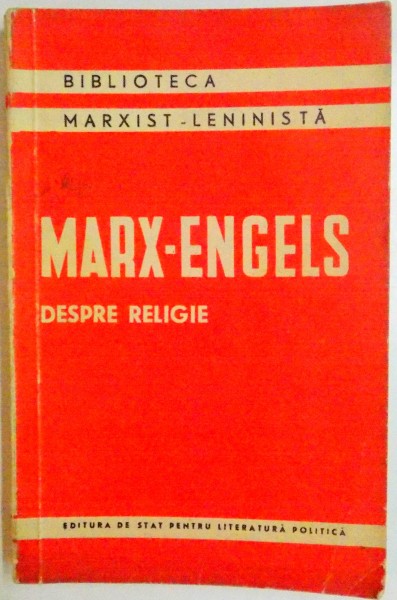 DESPRE RELIGIE de K. MARX , F. ENGELS , 1958