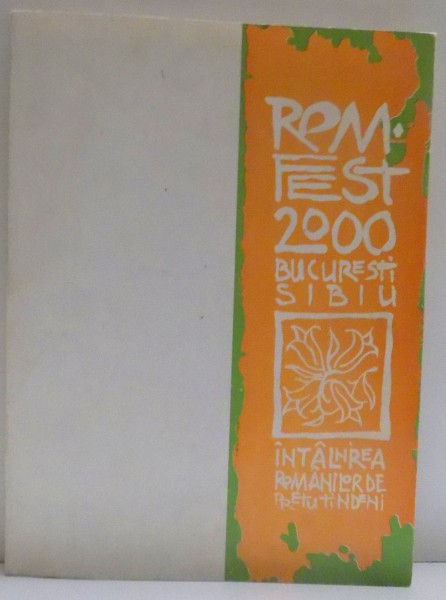 DESPRE ROSTUL ROMANILOR LA 2000 DE ANI DE LA NASTEREA MANTUITORULUI NOSTRU IISUS HRISTOS , 2000