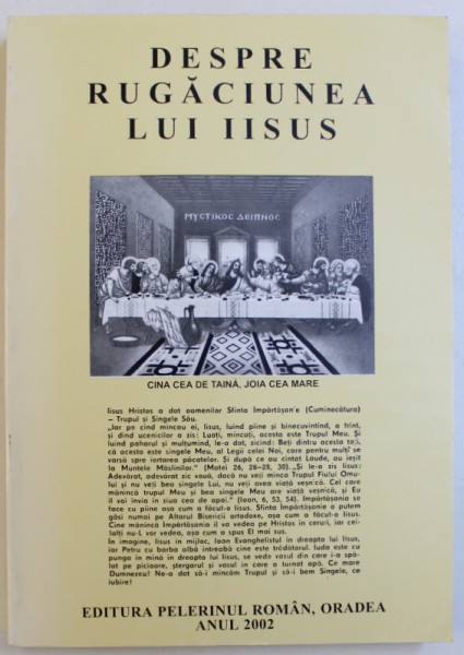 DESPRE RUGACIUNEA LUI IISUS , cules de GHEORGHE BABUT , 2002