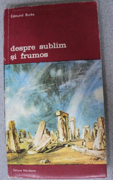 DESPRE SUBLIM SI FRUMOS-EDMUND BURKE,BUCURESTI 1981