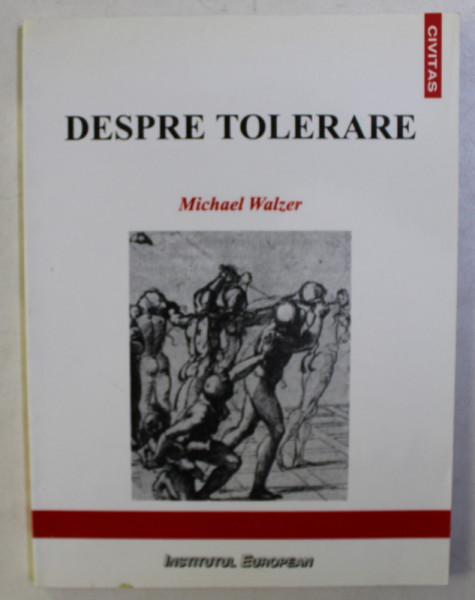 DESPRE TOLERARE DE MICHAEL WALZER , 2002