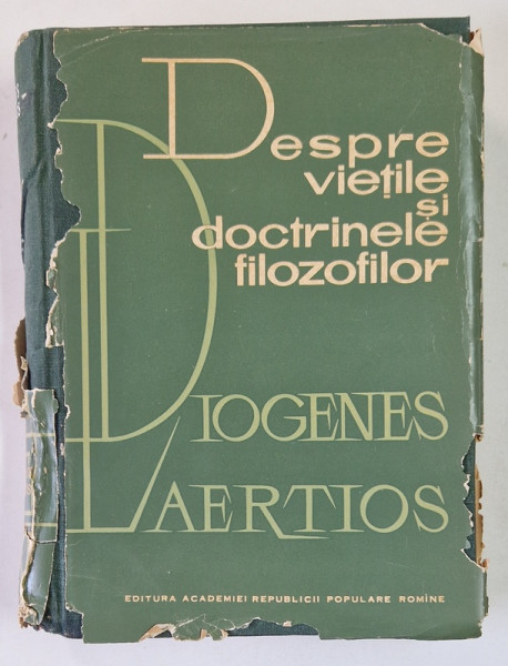 DESPRE VIETILE SI DOCTRINELE FILOZOFILOR-DIOGENES LAERTIOS  1963