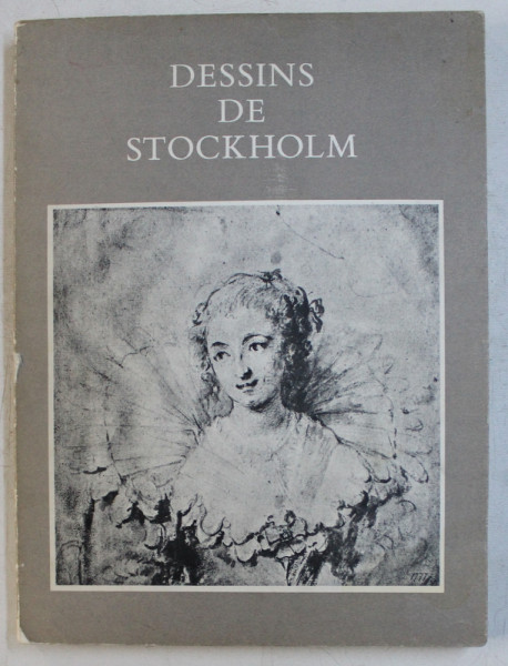 DESSINS DU NATIONALMUSEUM DE STOCKHOLM , catalogue par PER BJURSTROM , 1971