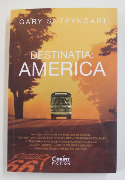 DESTINATIA : AMERICA de GARY SHTEYNGART , 2022