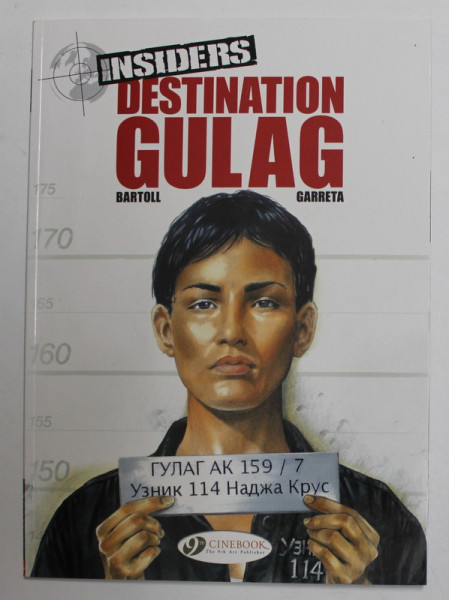 DESTINATION GULAG - INSIDERS 5. by BARTOLL and GARRETA , 2015 , BENZI DESENATE *