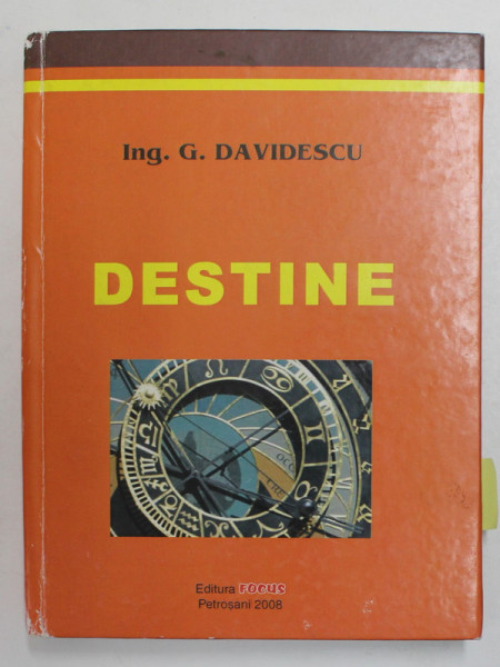 DESTINE de G. DAVIDESCU , 2008 , DEDICATIE *