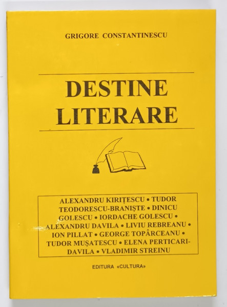 DESTINE LITERARE de GRIGORE CONSTANTINESCU , 1999