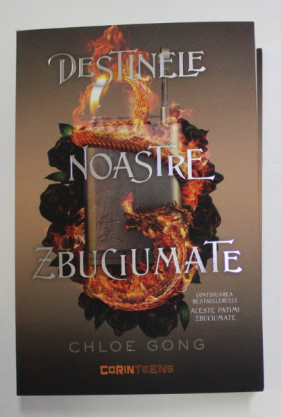 DESTINELE NOASTRE ZBUCIUMATE de CHLOE GONG , 2022