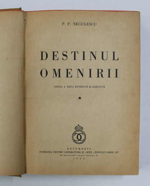 DESTINUL OMENIRII de P.P. NEGULESCU , 1939