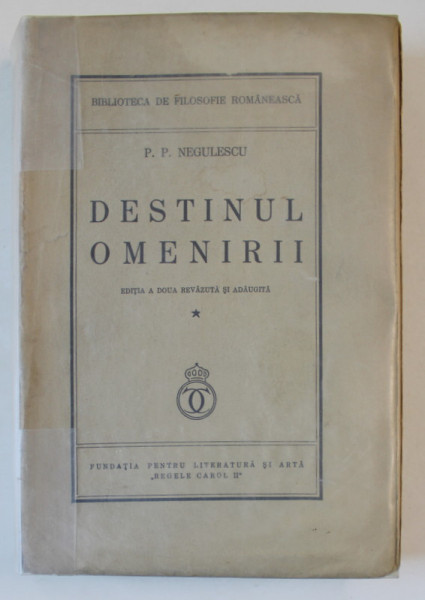 DESTINUL OMENIRII de P.P. NEGULESCU , 1939