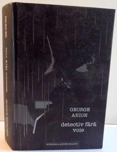 DETECTIV FARA VOIE de GEORGE ARION , 2015
