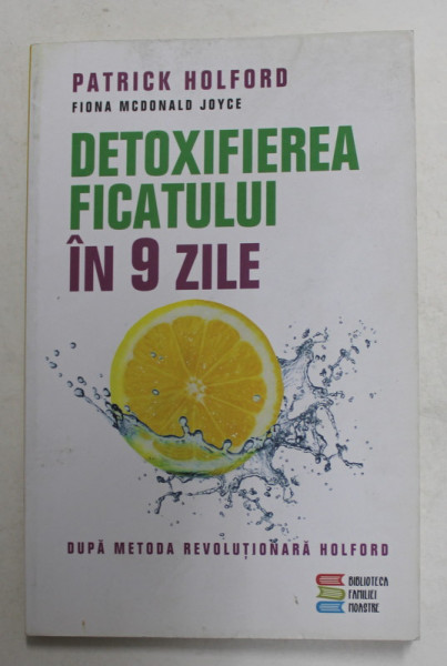 DETOXIFIEREA FICATULUI IN 9 ZILE de PATRICK HOLFORD , 2020