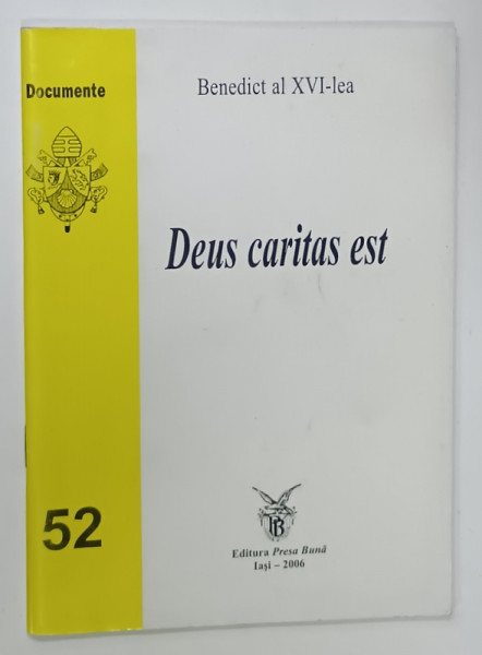 DEUS CARITAS EST de BENEDICT AL XVI - LEA  , 2006