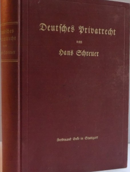 DEUTFCHES PRIVATRECHT von DR. HANS GCHREUER , 1921