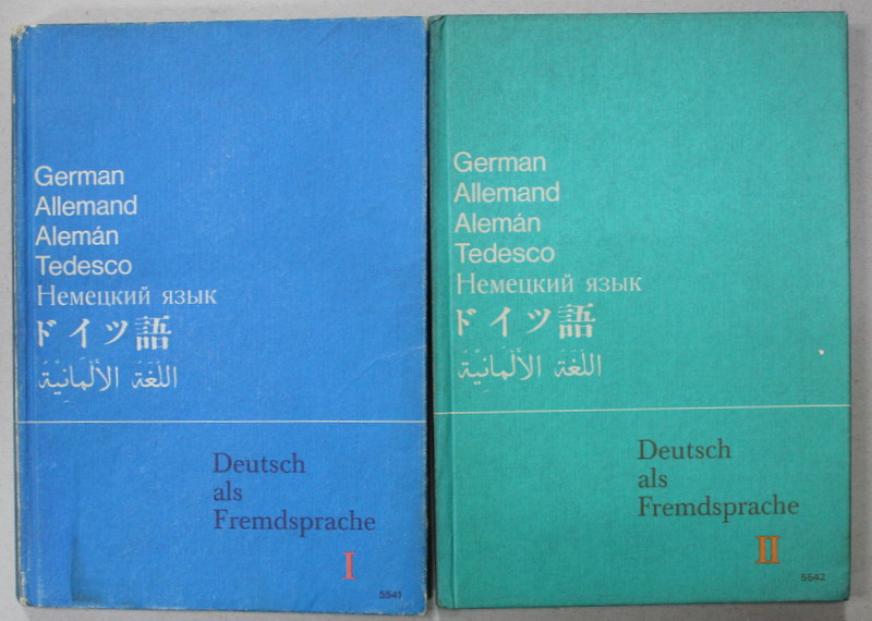 DEUTSCH ALS FREMDSPRACHE ( GERMANA CA LIMBA STRAINA ) , TEXT IN LIB. GERMANA , VOLUMELE I - II , 1965