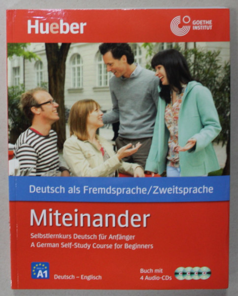 DEUTSCH ALS FREMSPRACHE , SELBSTLERNKURS FUR ANFANGER ( GERMANA CA LIMBA STRAINA , CURS PENTRU INCEPATORI ) , CARTE  + 4 CD - URI , 2012
