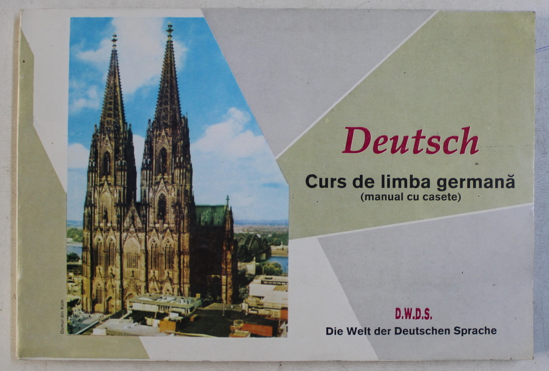 DEUTSCH  - CURS DE LIMBA GERMANA ( MANUAL CU CASETE ) , 1993 , LIPSA CASETE *