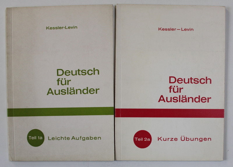 DEUTSCH FUR AUSLANDER , TEIL 1 A - 2 A von KESSLER - LEVIN , 1966