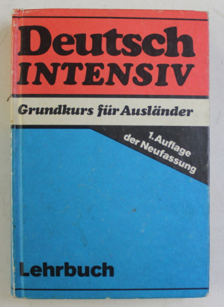 DEUTSCH INTENSIV  - GRUNDKURS FUR AUSLANDER  - LEHRBUCH , 1990