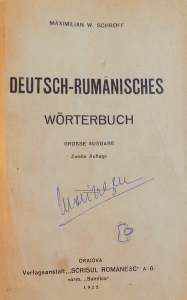 DEUTSCH-RUMANISCHES , WORTERBUCH de MAXIMILIAN W.SCHROFF , 1922