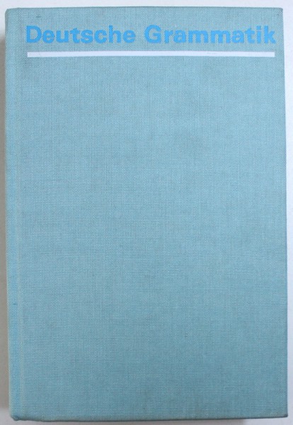 DEUTSCHE GRAMMATIK - EIN HANDBUCH FUR DEN AUSLANDERUNTERRICHT von GERHARD HELBIG und JOACHIM BUSCHA , 1972