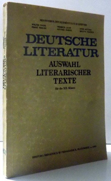 DEUTSCHE LITERATUR - AUSWAHL LITERARISCHER TEXTE FUR DIE XII .  KLASSE von WALTER ENGEL ...BRIGITE TONTSCH , 1990