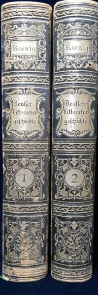 DEUTSCHE LITTERATURGESCHICHTE von ROBERT KOENING, 2 VOL - BIELEFELD und LEIPZIG, 1895