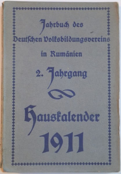 DEUTSCHEN VOLFSBILDUNGSVEREINS IN RUMÄNIEN , 2. FAHRGANG , 1911