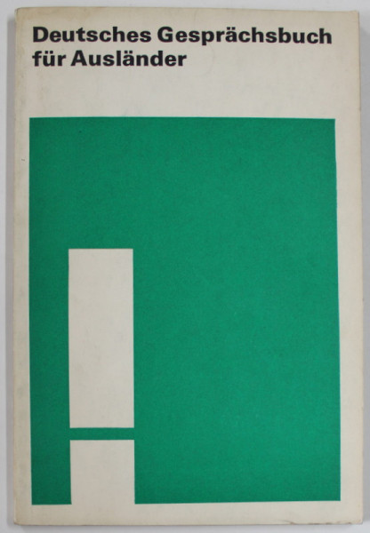 DEUTSCHES GESPRACHSBUCH FUR AUSLANDER von WERNER REINHARDT , 1976
