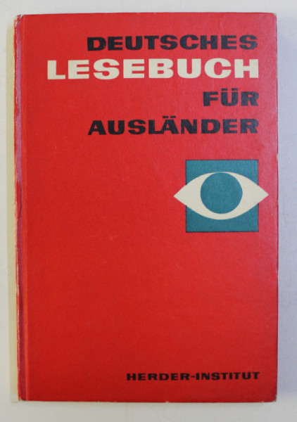 DEUTSCHES LESEBUCH FUR AUSLANDER MIT 76 BILDERN , 1976
