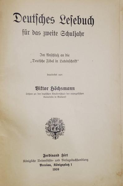 DEUTSCHES LESEBUCH FUR DAS ZWEITE SCHULJAHR ( CARTE GERMANA DE LECTURA PENTRU CLASA A - II -A ) von VIKTOR  HOCHSMANN , 1910