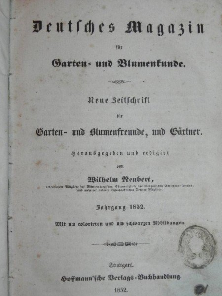 DEUTSCHES MAGAZIN FUR GARTEN UND BLUMENKUNDE- STUTTGARD  1852