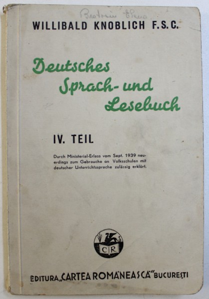 DEUTSCHES SPRACH  - UND LESEBUCH   IV.  TEIL von WILLIBALD KNOBLICH , 1940