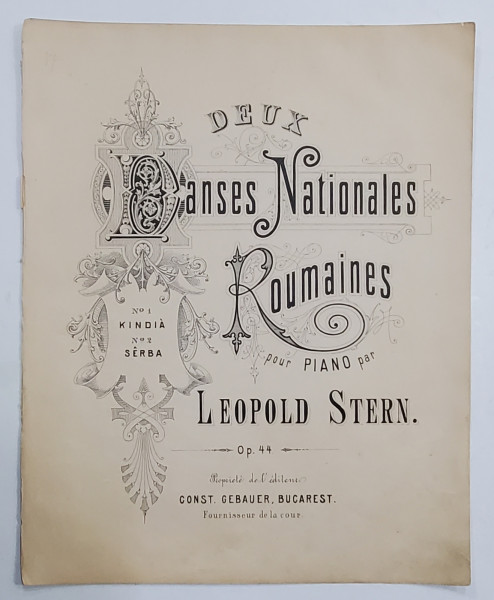 DEUX DANSES NATIONALES ROUMAINES POUR PIANO par LEOPOLD STERN , PARTITURA , SFARSITUL SEC. XIX